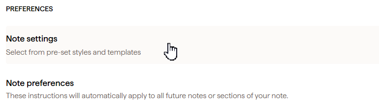 Abridge PREFERENCES page cropped to the Note settings row with the cursor on it, and the Note preferences heading below