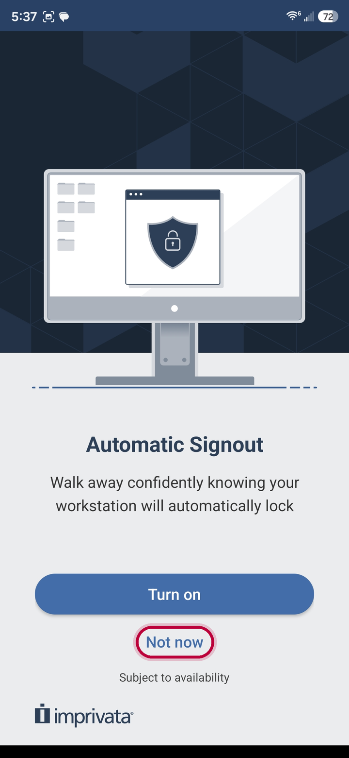 Imprivata ID Automatic Signout screen with Not now circled