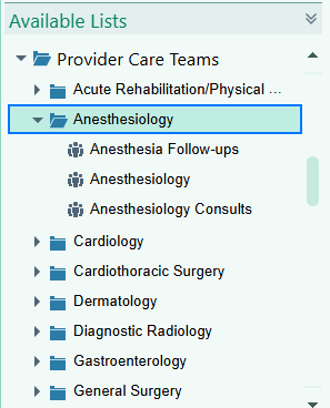 Patient Lists Available Lists pane: Provider Care Teams folder open to Anesthesiology, showing Anesthesia Follow-ups, Anesthesiology, and Anesthesiology Consults