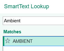 SmartText Lookup window with Ambient typed and AMBIENT selected in the Matches list